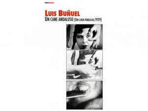 Luis Buñuel. Un cane andaluso (Un chien andalou, 1929)