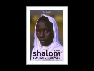 UGANDA. Shalom seminatori di pace