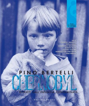 Chernobyl. Ritratti dall’infanzia contaminata