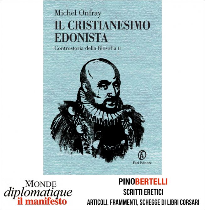 IL CRISTIANESIMO EDONISTA. CONTROSTORIA DELLA FILOSOFIA II
