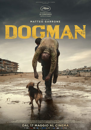 Dogman (2018), di Matteo Garrone