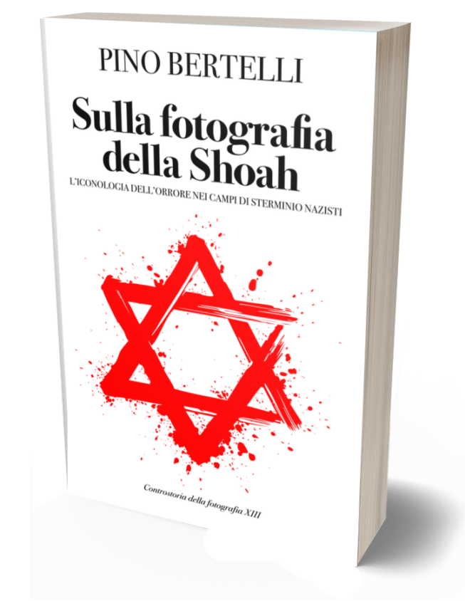 Sulla fotografia della Shoah: L’iconologia dell’orrore nei campi di sterminio nazisti